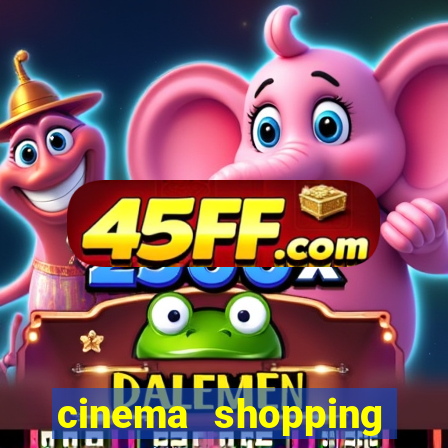 cinema shopping conquista sul